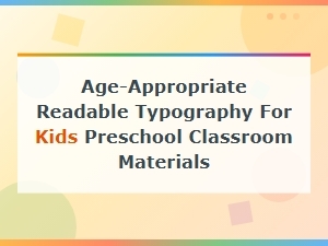 Best Fonts for Preschool Classroom Materials: Age-Appropriate Typography Guide