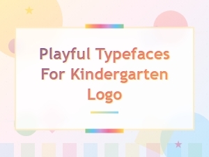Free Playful Fonts Perfect for Kindergarten Logos